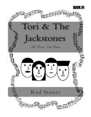 Tori & the Jackstones de MR Rod Stoner