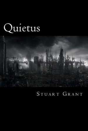 Quietus de Stuart Grant