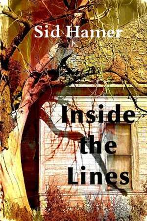 Inside the Lines de Sid Hamer