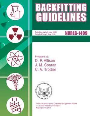 Backfitting Guidelines de U. S. Nuclear Regulatory Commission