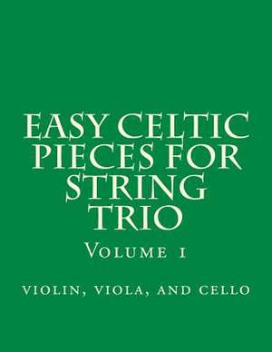 Easy Celtic Pieces for String Trio Vol.1 de Productions, Case Studio