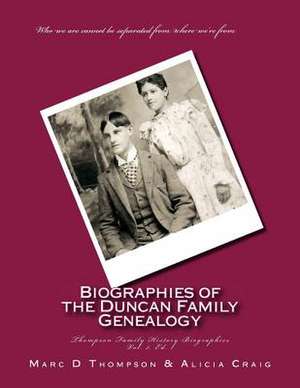 Narrative Biographies of the Duncan Family Genealogy