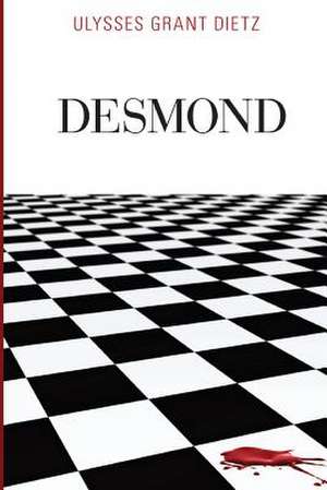 Desmond de Ulysses G. Dietz