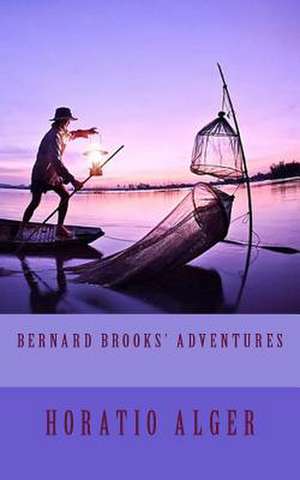 Bernard Brooks' Adventures de Horatio Alger