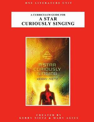 A Curriculum Guide for a Star Curiously Singing de Mary Agius