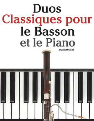 Duos Classiques Pour Le Basson Et Le Piano de Javier Marco