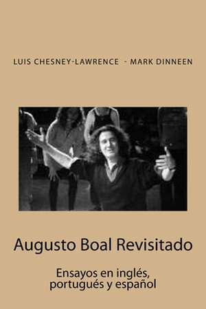 Augusto Boal Revisitado de Luis Chesney-Lawrence