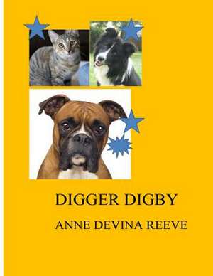 Digger Digby de Anne Devina Reeve