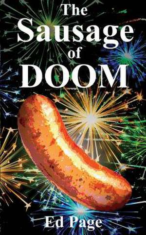 The Sausage of Doom de Ed Page