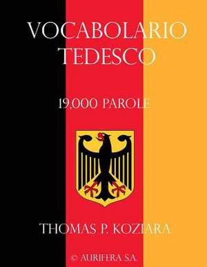 Vocabolario Tedesco de Thomas P. Koziara