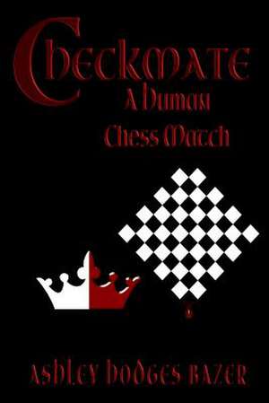 Checkmate de Ashley Hodges Bazer