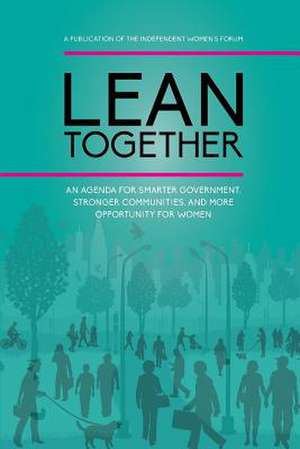 Lean Together de The Independent Women Forum