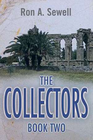 The Collectors Book Two de Ron a. Sewell