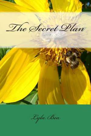 The Secret Plan de Lyla Bea