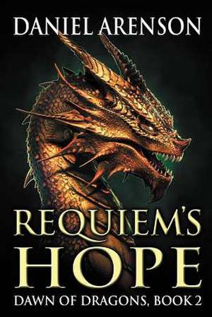 Requiem's Hope de Daniel Arenson