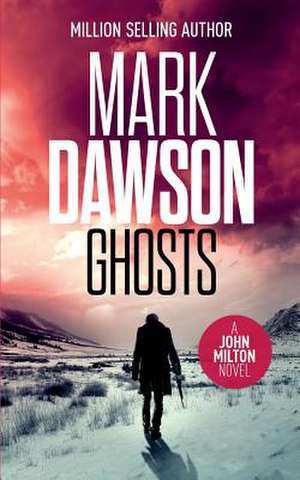 Ghosts de Mark Dawson