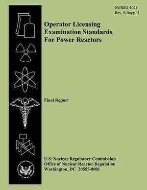 Operator Licensing Examination Standards for Power Reactors de D. Muller