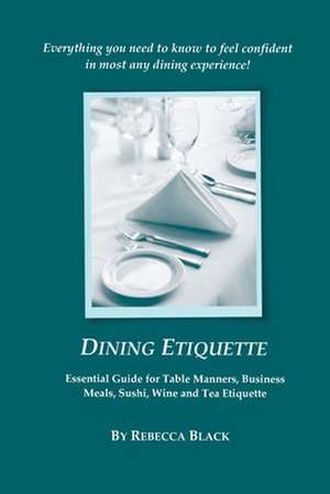 Dining Etiquette de Rebecca Black