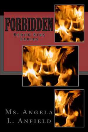 Forbidden de MS Angela L. Anfield