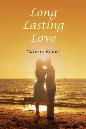 Long Lasting Love de Valerie Renee