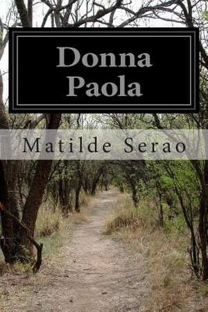 Donna Paola de Matilde Serao