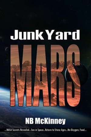 Junkyard Mars de Nb McKinney