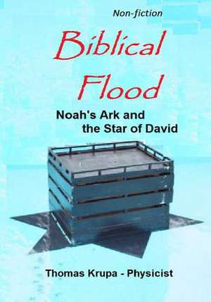 Biblical Flood de MR Thomas J. Krupa