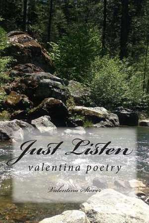 Just Listen de Valentina Stover