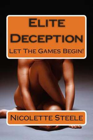 Elite Deception de Nicolette Steele