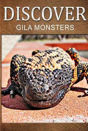 Gila Monsters - Discover de Discover Press