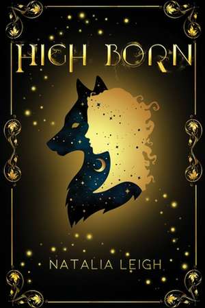 High Born de Natalia Leigh