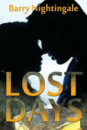 Lost Days de Barry Nightingale