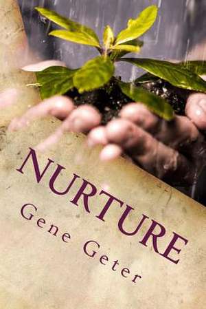 Nurture de Gene Geter