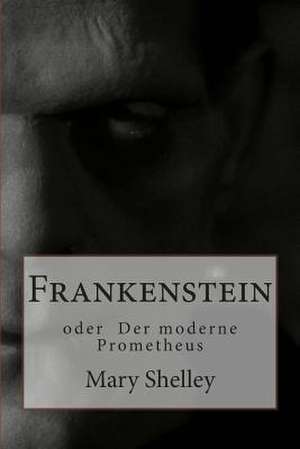 Frankenstein de Mary Shelley