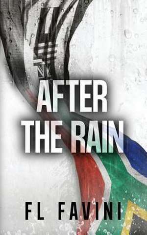 After the Rain de MR F. L. Favini