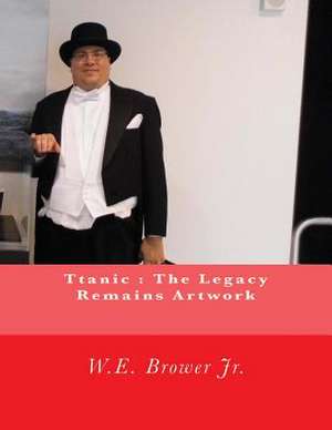 Ttanic de W. E. Brower Jr