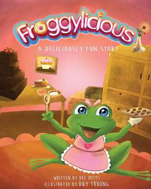 Froggylicious de Dee Potts