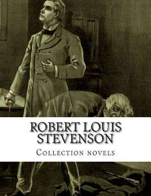 Robert Louis Stevenson, Collection Novels de Robert Louis Stevenson