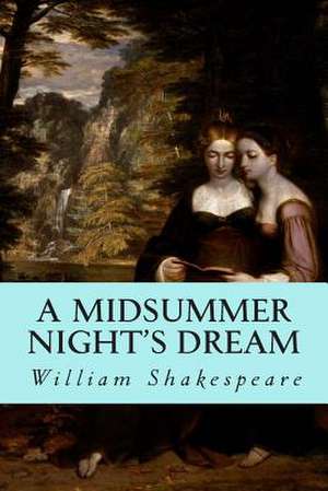 A Midsummer Night's Dream de William Shakespeare