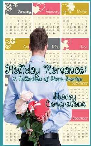 Holiday Romance de Stacey Coverstone