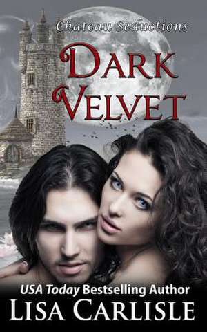 Dark Velvet de Lisa Carlisle