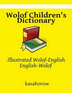 Wolof Children's Dictionary de Kasahorow