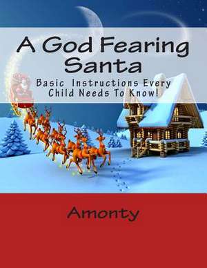 A God Fearing Santa de Lamont Wheeler