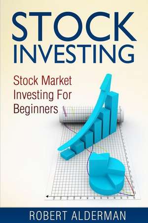 Stock Investing de Robert Alderman