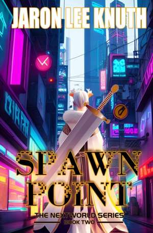 Spawn Point de Knuth, Jaron Lee