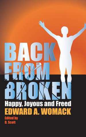 Back from Broken de Edward a. Womack