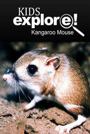 Kangaroo Mouse - Kids Explore de Kids Explore!