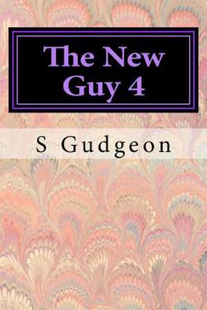 The New Guy 4 de S. Gudgeon