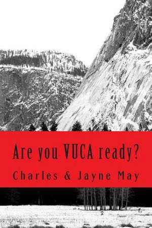 Are You Vuca Ready? de Mrs Jayne May