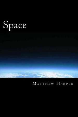 Space de Matthew Harper